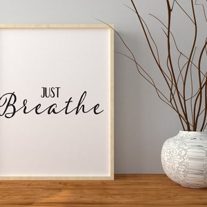 JUST BREATHE Stampa artistica da parete