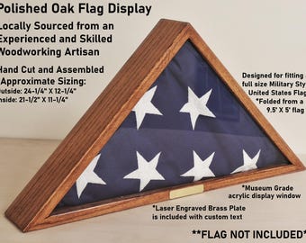 Flag Display Case, American made oak flag display, memorial day, flag day, veterans day, military flag display, brass plate, handcrafted
