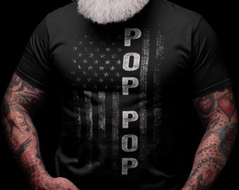 Pop Pop Shirt, New Pop Pop Gift, Pop Pop Shirt, USA Pop Pop Shirt, Pop Pop Gift, Fathers Day Gift, Papa, Grandpa, Patriotic Shirts