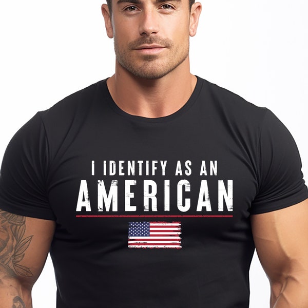 Je m'identifie comme un T-shirt américain T-shirt patriotique américain cadeaux pour papa chemise drapeau américain