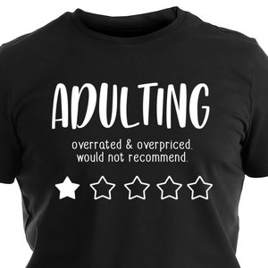 Adulting Overrated & Overpriced Funny Sarcastic Adult Humor T Shirts for Men