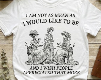 I Am Not As Mean As I Would Like To Be Funny Sarcastic Vintage Graphic T-Shirt