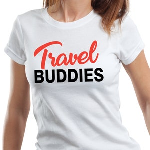 Travel Buddies Family Matching Travel T-shirts Couple Matching Travel T-shirts Travel Shirt Toddler Travel Tee Family T-shirt
