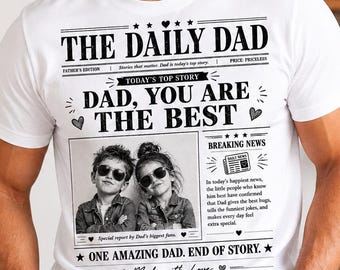 Custom Kids Photo Dad Shirt, Funny Newspaper Fathers Day Gift, Personalized Best Dad Ever Tee, Dad Birthday Gift From Kids