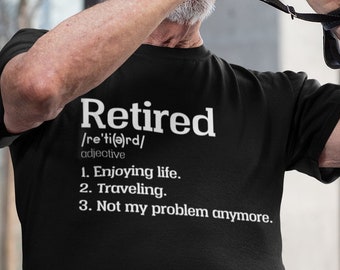 Grappig pensioen shirt, gepensioneerd niet meer mijn probleem, pensioen T-shirt, pensioen shirts voor mannen, grappige pensioen geschenken