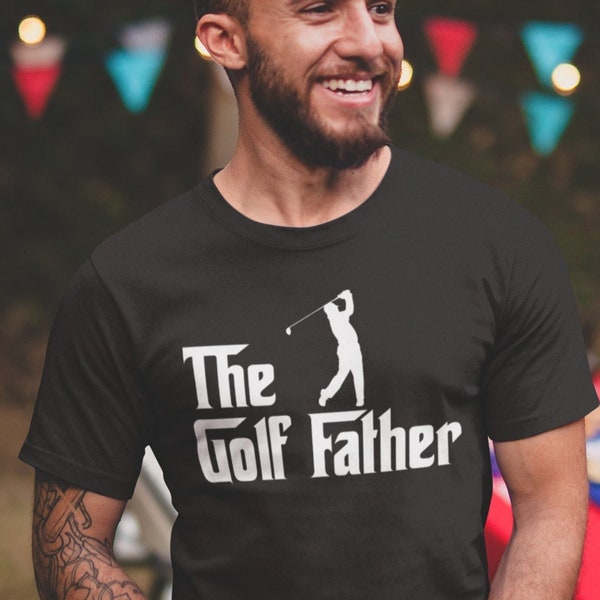 The Golf Father Shirt, Golf Shirt For Dad, Father's Day Gift, Father's Day Shirt, Golf T shirts Funny Father's Day Shirt