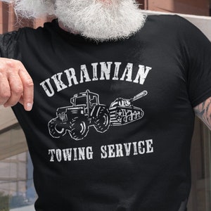 Ukraine T-shirts Ukrainian Towing Service Ukraine Army Military Ukrainian Farmers Special Forces Ukraine Motivational Patriotic Shirts