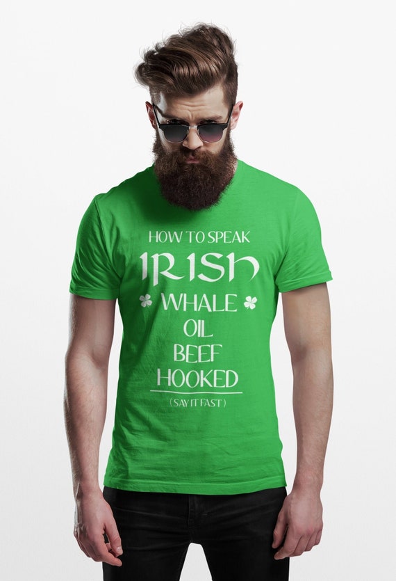 How To Speak Irish Shirt St Patricks Day Funny Shirts Gift T-Shirt How To Speak Irish Shirt St Patricks Day Funny Shirts Gift T-Shirt