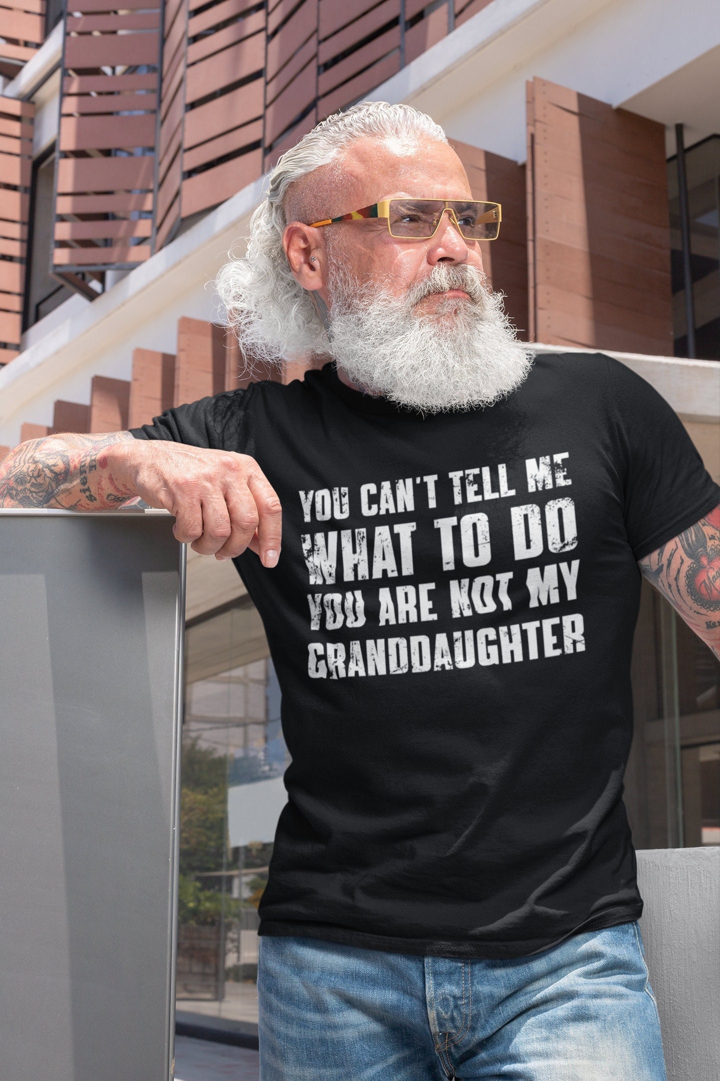 Discover You Can't Tell Me What To Do You're Not My Granddaughter Shirt
