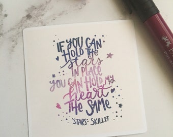 If you can hold the stars quote sticker, watercolour and hand lettered, galaxy art vinyl laptop sticker