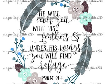 He Will Cover You With His Feathers, Christian Sublimation Design, Digital PNG Download, Direct to Garment,  Psalm 91:4 Sublimation Download