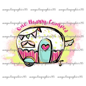 One Happy Camper PNG, Camping Sublimation Designs, Camper PNG Design, Happy Camper Printable Design, Camping Sublimation Design
