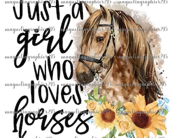Apenas uma garota que adora cavalos PNG, designs de sublimação de cavalos, design PNG de garota amorosa de cavalos, cavalo e girassol PNG, design de sublimação de cavalos