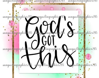 God's Got This Sublimation Design, Sublimation Design, Clip Art, Printable File, Christian Sublimation Design, Religious PNG File