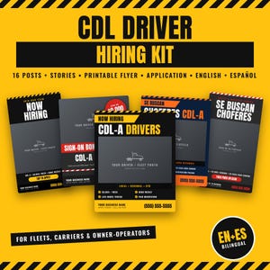 May include: A CDL Driver Hiring Kit featuring 16 posts, stories, a printable flyer, and an application in English and Spanish. The yellow and black graphic set includes text like CDL DRIVER HIRING KIT, NOW HIRING, and SE BUSCAN CHOFERES.