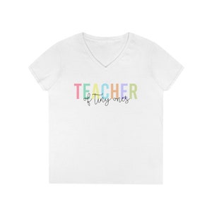 Teacher of Tiny Ones Ladies&#39; V-Neck T-Shirt
