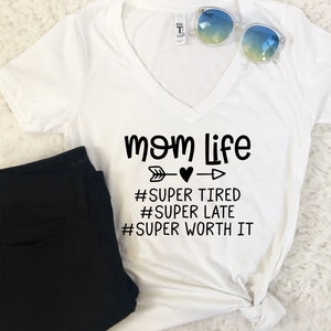 Mom Life, Mom Shirt, Mom T-shirt, Funny Mom Shirt, Mommy Shirt, Mom Gift, Mom Shirt with Sayings, Mom Tee, Mother’s Day Gift, New Mom Gift