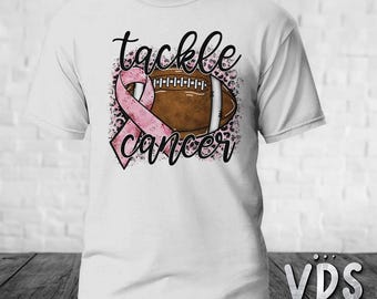 Tackle Cancer T-Shirt | Tackle Cancer Gift | Custom Tackle Cancer Shirt | Breast Cancer Awareness Tee | Perfect Custom Awareness Gift