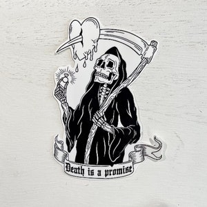 Death Is a Promise | Vinyl Decal | Grim Reaper | Goth Sticker | Laptop Sticker | Wall Decor | Vinyl Sticker | Wall Art | Wall Sticker