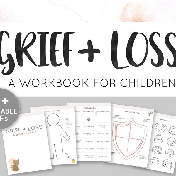 Grief + Loss, Workbook for Children