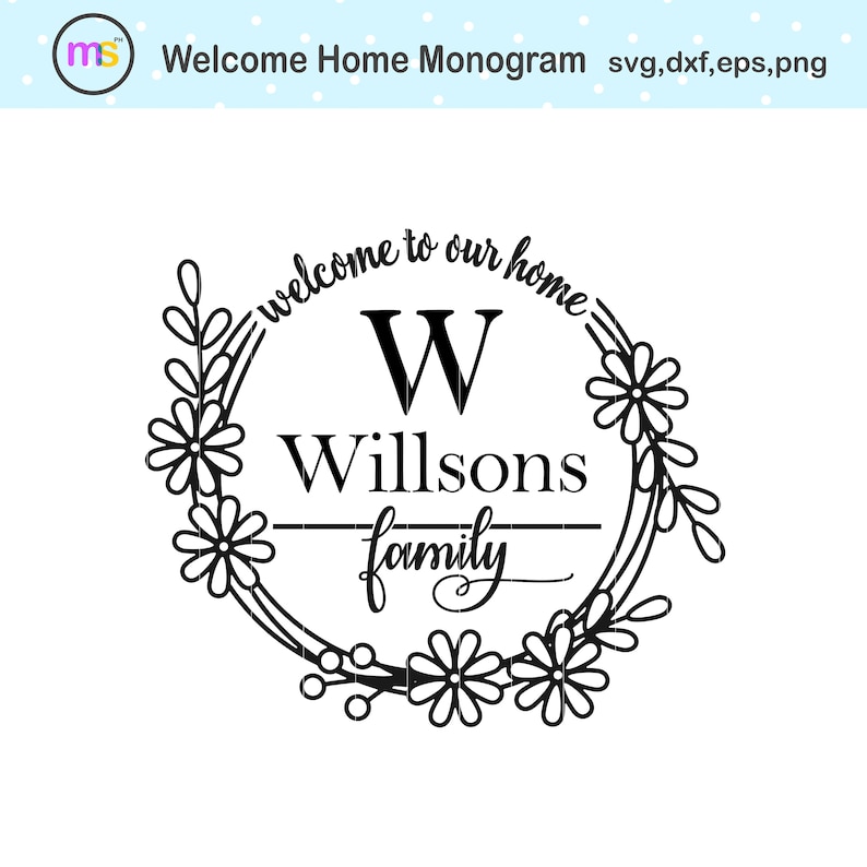 Free Free 335 Welcome To Our Home Sign Svg SVG PNG EPS DXF File