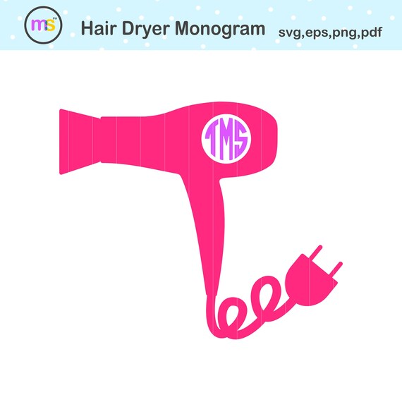 Hair Dryer Svg Hair Dryer Monogram Svg Hair Stylist Monogram Etsy