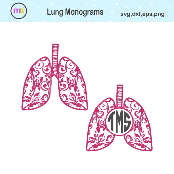 Lungs Svg Lungs Monogram Svg Lungs Monogram Lungs Cut File Etsy