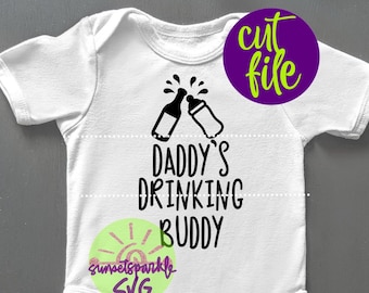Free Free 240 Daddy's Drinking Buddy Svg SVG PNG EPS DXF File