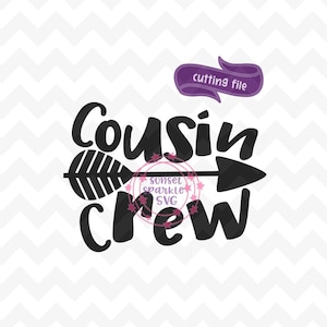 Cousin Crew svg, Cousin svg, dxf, png, Cousin svg for cricut and silhouette, Cousin svg files