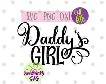 Daddy's Girl svg, Baby svg, dxf, png, download immediato, Baby Girl svg, Newborn svg, Girl svg files, Baby girl svg per cricut