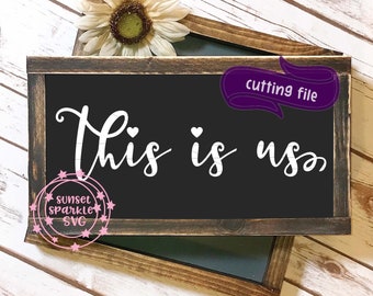 Farmhouse svg - This is us svg, Welcome svg, dxf, png, instant download, Wedding svg, Family svg for cricut and silhouette, Family svg
