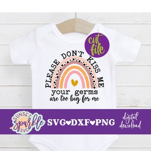 Pasgeboren svg - NICU svg, dxf, png-bestand, babymeisje svg voor cricut en silhouette, kus me alsjeblieft niet, je ziektekiemen zijn te groot voor mij svg