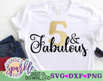 5 och fantastiska svg, 5-årsdag svg, födelsedag svg, dxf, png, femte födelsedag svg för Cricut och silhuett, fem svg