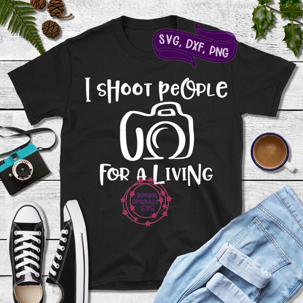 I shoot People svg, Camera svg, dxf, png, Photographer svg for cricut and silhouette, Photography svg for cricut