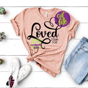 Christian svg, Loved svg, Inspirational svg, dxf, png, instant download, John 3 16 svg, Easter svg, Bible Verse svg
