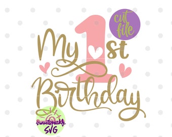 Download First Birthday Svg Etsy