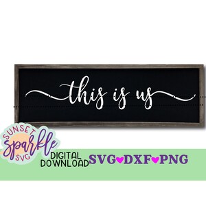 Este es nuestro SVG, Familia SVG, DXF, PNG, Hogar SVG para Cricut y Silhouette