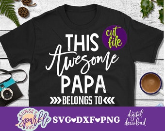 Papa SVG - Este increíble Papa pertenece a SVG, abuelo SVG, archivo DXF, archivo PNG, SVG personalizado o personalizado, Día del padre SVG
