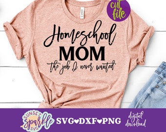 Homeschool svg, Homeschool Mom svg, Mom svg, dxf, png file, Home Schooling svg, Virtual learning svg for cricut