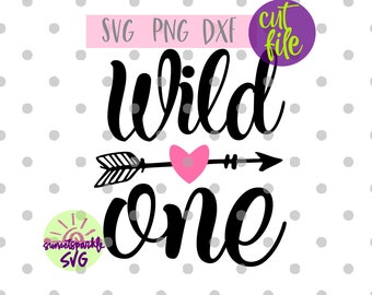Wild one svg, first birthday svg, dxf, png, instant download, 1st birthday girl svg, birthday girl svg, 1st birthday svg, girl svg