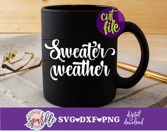 Fall svg - Sweater weather svg, Hello Fall svg, dxf, png file,  sweater weather file, autumn svg