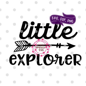 Newborn svg - Little Explorer svg, Baby svg, dxf, png, instant download, Baby Boy svg for cricut and silhouette, little explorer svg