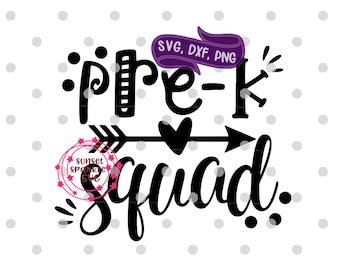 Back to School Pre-k Squad Svg Png Jpeg Dxf //cut File // Commercial ...