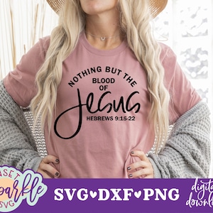 Nada más que la sangre de Jesús Svg, Pascua Svg, dxf, archivo png, Pascua cristiana Svg, Él ha resucitado Svg, archivos Svg cristianos