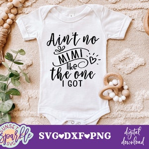 Bebê svg - Não há Mimi como a que eu tenho svg, Mimi svg, dxf, png, arquivos Mimi svg,Baby Girl svg