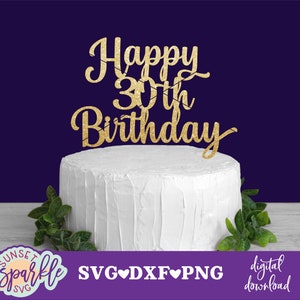 ケーキ トッパー svg - 30 歳の誕生日おめでとう svg、30 歳の誕生日 svg、20 歳の svg、誕生日 svg、dxf、png、30 歳と素敵な svg