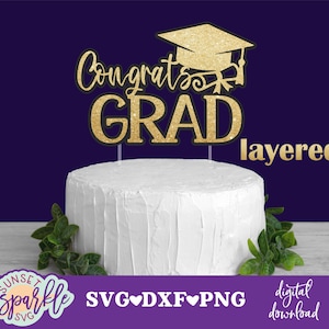 Cake topper svg file - Congrats Grad svg, Graduation svg, Congratulations Graduate svg, dxf, png file, cut file, vector file, glowforge