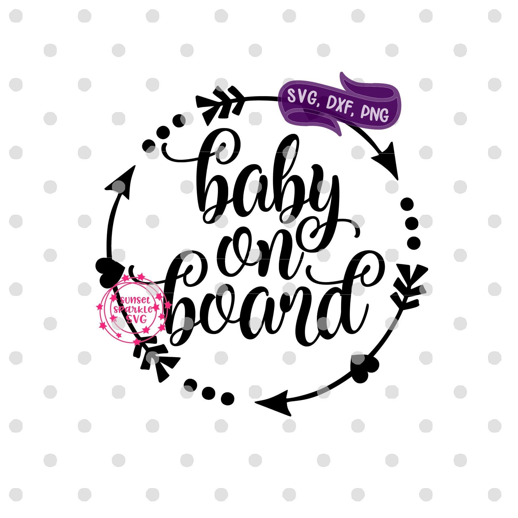 Download Baby On Board Svg Baby Svg For Cricut And Silhouette Dxf File Png File Instant Download