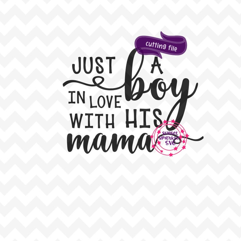 Download Just A Boy In Love With His Mama Svg Baby Svg For Cricut And Silhouette Baby Boy Svg Toddler Boy Svg Toddler Svg Dxf Newborn Svg Png Clip Art Art Collectibles Shantived Com