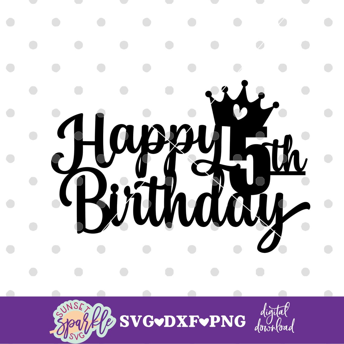 Cake Topper Svg Happy 5th Birthday Svg 5th Birthday Svg - Etsy